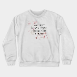 Bleed Crewneck Sweatshirt